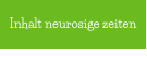 Inhalt neurosige zeiten