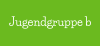 Jugendgruppe b