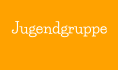 Jugendgruppe